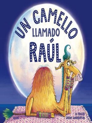 cover image of Un camello llamado Raúl